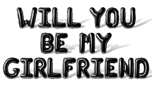 Will you girlfriend - will,